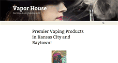 Desktop Screenshot of kcvaporhouse.com